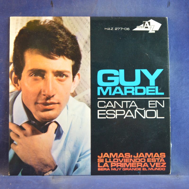 GUY MARDEL CANTA EN ESPAÑOL - JAMAS, JAMAS +3 - EP