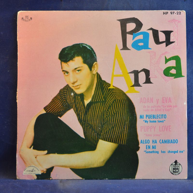 PAUL ANKA - ADÁN Y EVA DE LA PELÍCULA LA VIDA PRIVADA DE ADÁN Y EVA - MI PUEBLECITO / ALGO HA CMBIADO EN MI - SINGLE