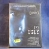 THE UGLY - DVD