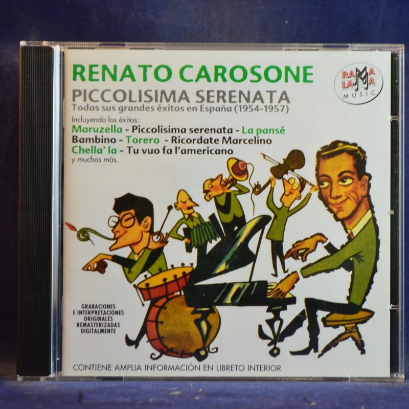 RENATO CAROSONE - PICCOLISIMA SERENATA - TODOS SUS GRANDES ÉXITOS EN ESPAÑA (1954-1957) - CD RAMA LAMA