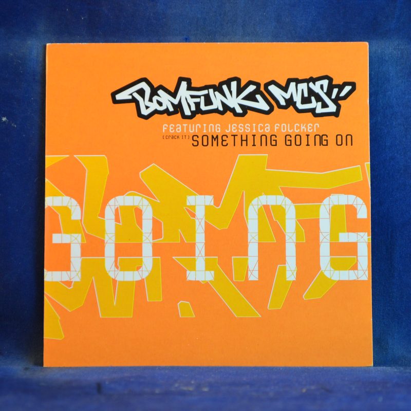 BOMFUNK MC'S FEAT. JESSICA FOLCKER - (CRACK IT) SOMETHING GOING ON - CD SINGLE PROMO