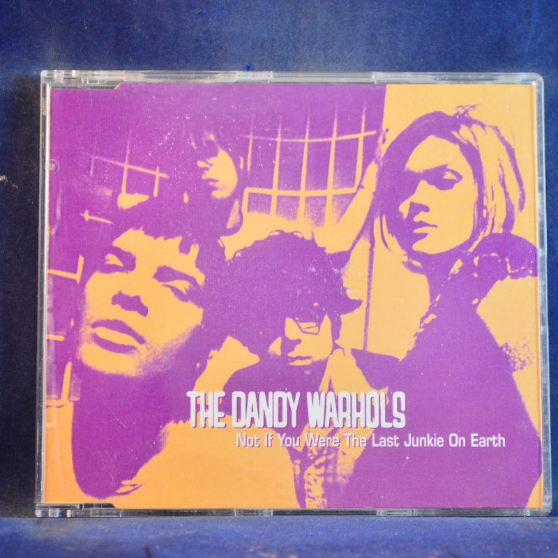 THE DANDY WARHOLS - NOT IF YOU WERE THE LAST JUNKIE ON EARTH (HEROIN IS SO PASSÉ) - CD SINGLE PROMO