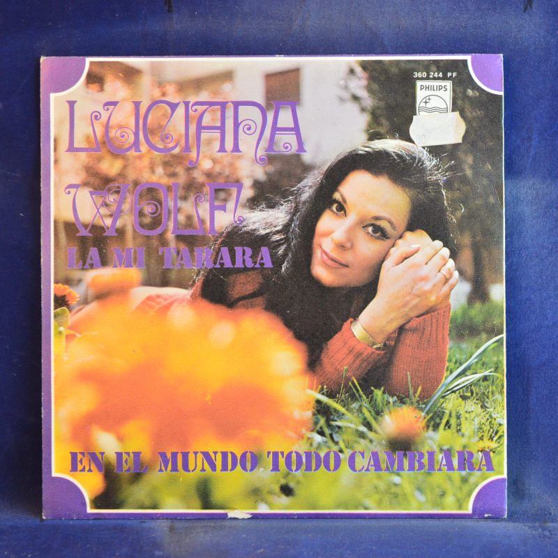 LUCIANA WOLF - LA MI TARARA / EN EL MUNDO TODO CAMBIARÁ - SINGLE