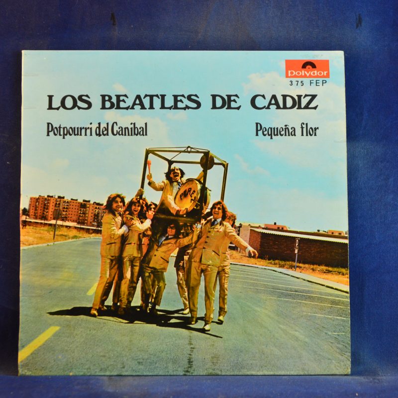 LOS BEATLES DE CADIZ - POTPOURRI DEL CANIBAL +5 - EP
