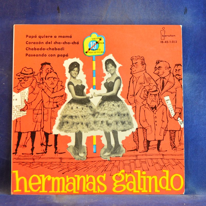 HERMANAS GALINDO - PAPÁ QUIERE A MAMÁ +3 - EP
