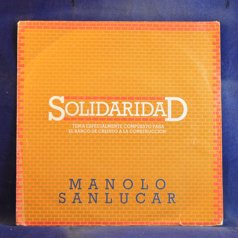 MANOLO SANLUCAR - SOLIDARIDAD - SINGLE