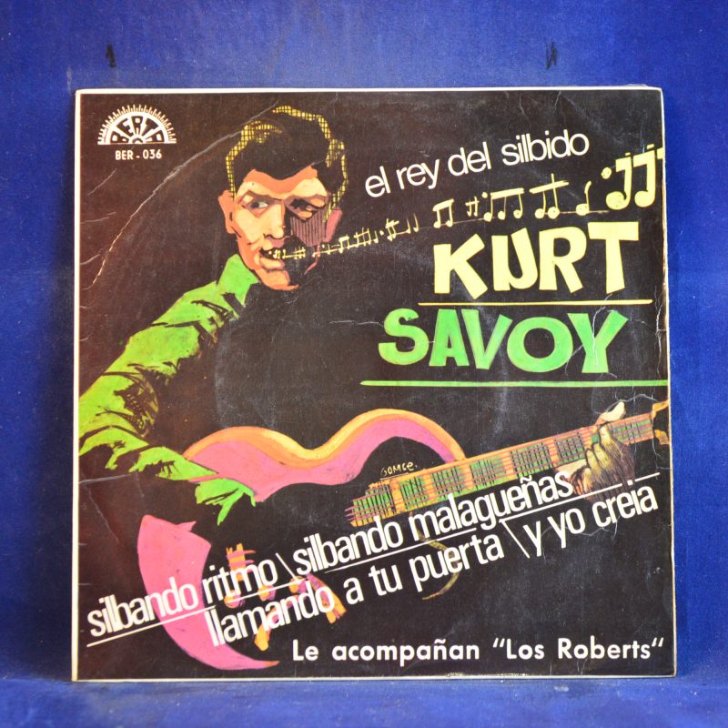 KURT SAVOY ACOMPAÑADO POR ´LOS ROBERTS´ - LLAMANDO A TU PUERTA +3 - EP