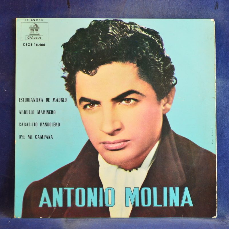 ANTONIO MOLINA - ESTUDIANTINA DE MADRID +3 - EP