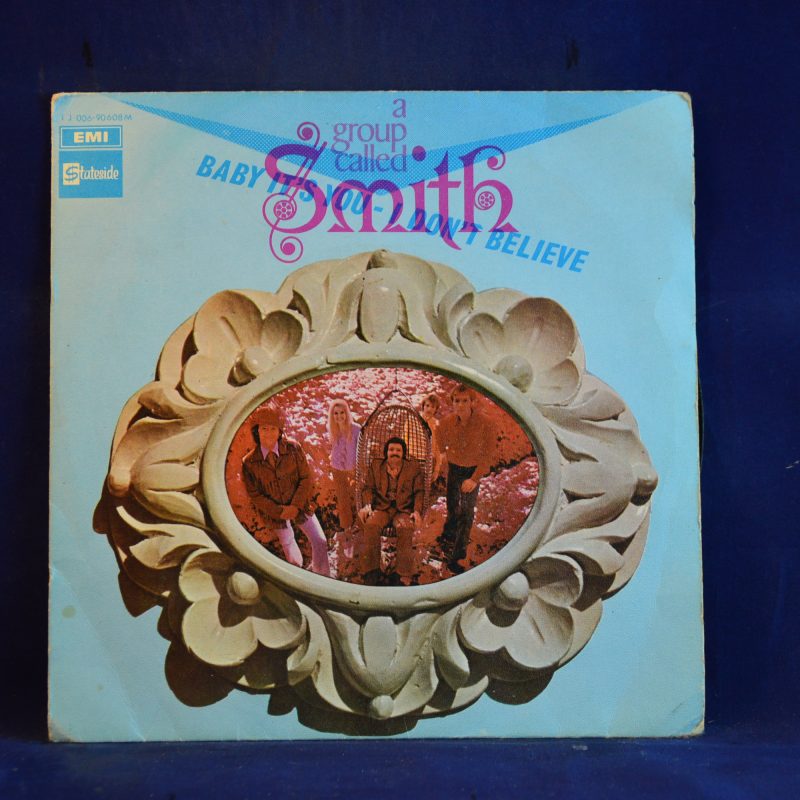 SMITH - BABY IT´S YOU / I DON´T BELIEVE - SINGLE