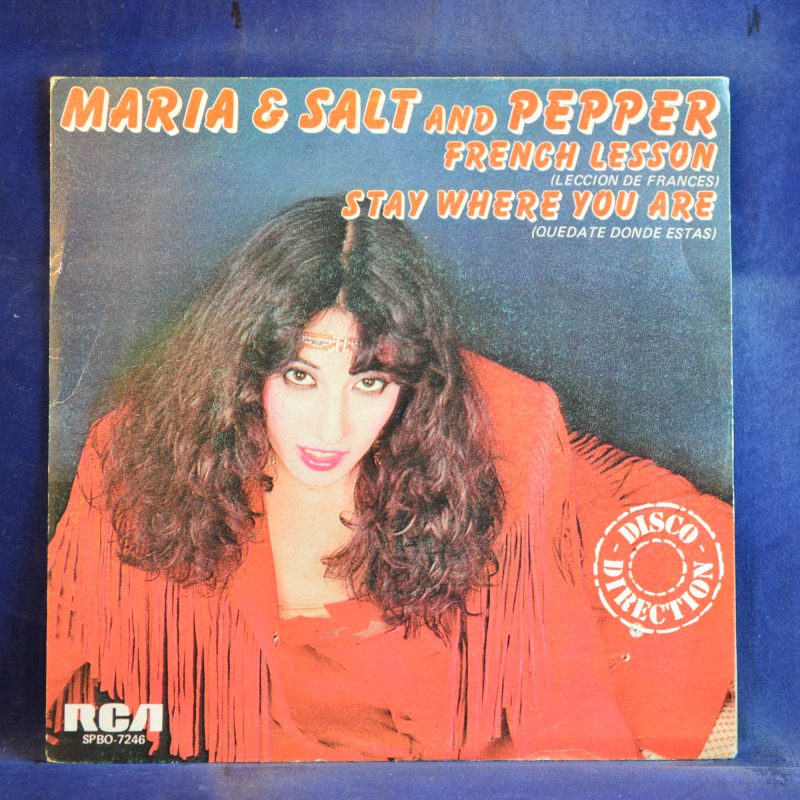 MARIA & SALT AN PEPPER - FRENCH LESSON / STAY WHERE YOU ARE - SINGLE