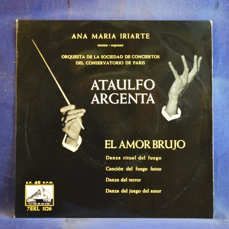 ATAÚLFO ARGENTA ( EL AMOR BRUJO ) - DANZA RITUAL DEL FUEGO +3 - EP
