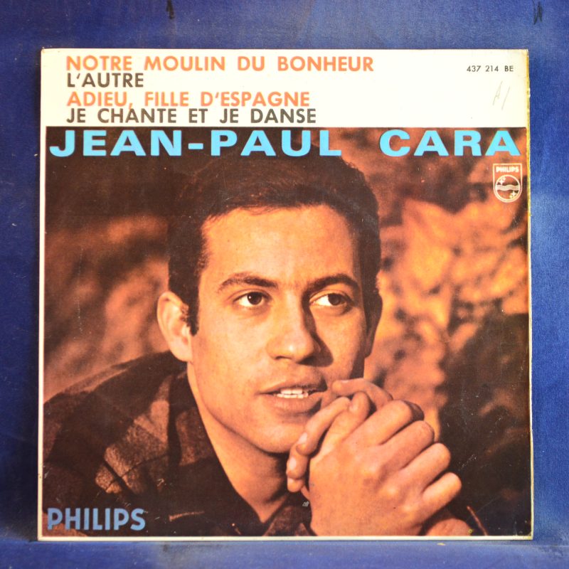 JEAN - PAUL CARA - NOTRE MOULIN DU BONHEUR +3 - EP