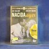 NACIDA AYER - DVD