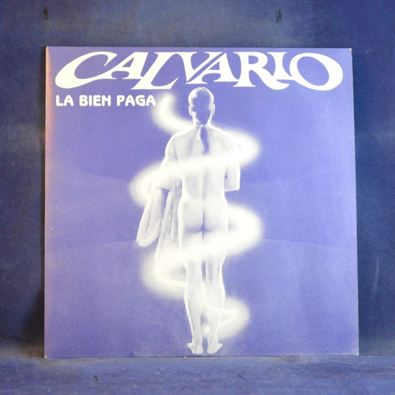 CALVARIO – LA BIEN PAGA - SINGLE