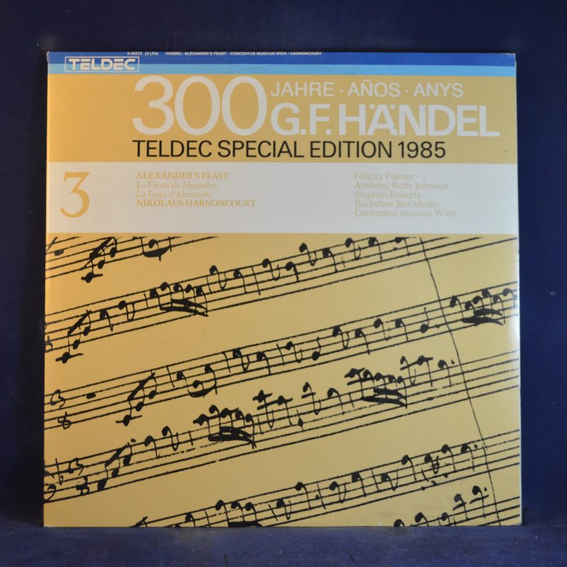 G.F.HÄNDEL, FELICITY PALMER, ANTHONY ROLFE JOHNSON, STEPHEN ROBERTS, BACHCHOR STOCKHOLM, CONCENTUS MUSICUS WIEN, NIKOLAUS HARNONCOURT – ALEXANDER'S FEAST - 2 LP