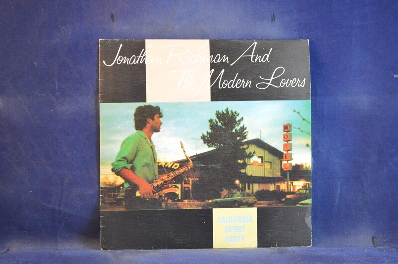 JONATHAN RICHMAN AND THE MODERN LOVERS - CALIFORNIA DESERT PARTY / WHEN HARPO PLAYED HIS HARP - SINGLE