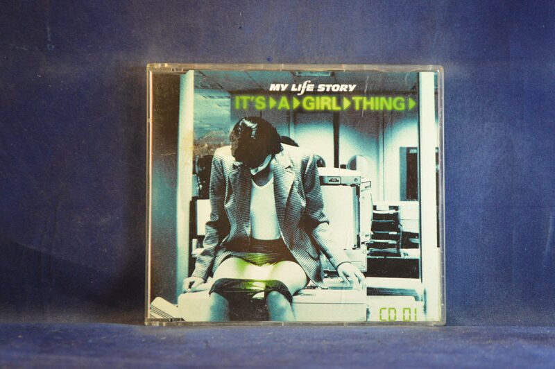 MY LIFE STORY – IT'S A GIRL THING - CD SINGLE