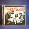 KETAMA - TOMA KETAMA! - CD