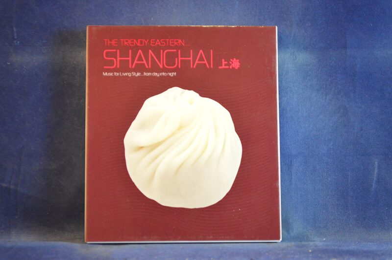 VARIOS – THE TRENDY EASTERN..... SHANGHAI - 2 CD