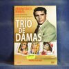 TRÍO DE DAMAS - DVD ( CARÁTULA DE CARTÓN )