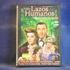 LAZOS HUMANOS - DVD