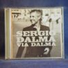 SERGIO DALMA - VIA DALMA - CD