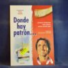 DONDE HAY PATRÓN... - DVD ( CARÁTULA DE CARTÓN )