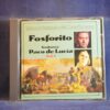 FOSFORITO - SELECCIÓN ANTOLÓGICA DEL CANTE FLAMENCO VOL. 1 - CD