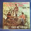 DAVE DEE, DOZY, BEAKY, MICK & TICH - TOUCH ME, TOUCH ME +3 - EP