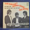 THE WALKER BROTHERS - THE SUN AIN´T GONNA SHINE ANY ONE +3 - EP