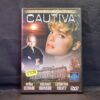 CAUTIVA - DVD
