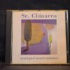 SR. CHINARRO - NOSÉQUÉ-NOSÉCUÁNTOS - CD