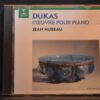 DUKAS - JEAN HUBEAU – L'OEUVRE POUR PIANO - CD