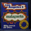 LOS ANGELES 3 – LA MALAGUEÑA - SINGLE