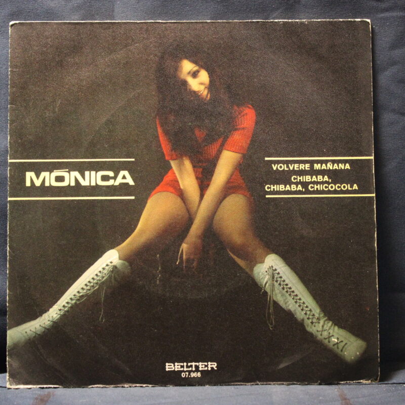 MÓNICA – VOLVERE MAÑANA / CHIBABA, CHIBABA, CHICOCOLA - SINGLE