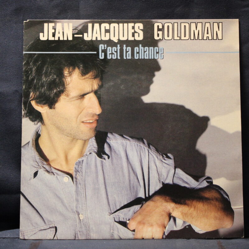 JEAN-JACQUES GOLDMAN – C'EST TA CHANCE - SINGLE