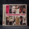 VARIOS – SUPERVENTAS 2007 - 2 CD