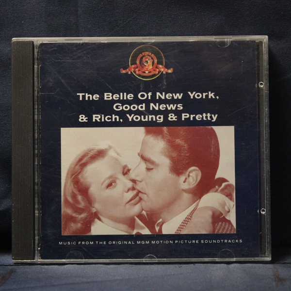VARIOS – THE BELLE OF NEW YORK, GOOD NEWS, RICH, YOUNG AND PRETTY - CD