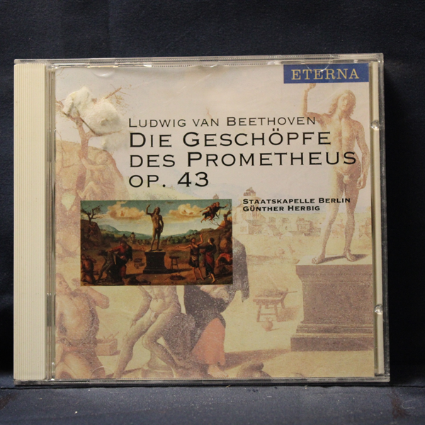 LUDWIG VAN BEETHOVEN, STAATSKAPELLE BERLIN, GÜNTHER HERBIG – DIE GESCHÖPFE DES PROMETHEUS OP. 43 - CD