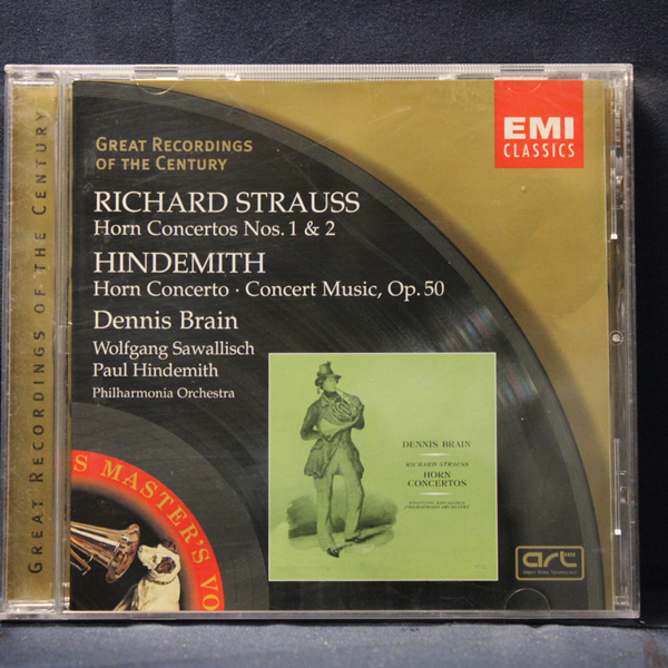 RICHARD STRAUSS, HINDEMITH - DENNIS BRAIN, PHILHARMONIA ORCHESTRA, WOLFGANG SAWALLISCH, PAUL HINDEMITH – HORN CONCERTOS NOS. 1 & 2 / HORN CONCERTO / CONCERT MUSIC, OP. 50 - CD