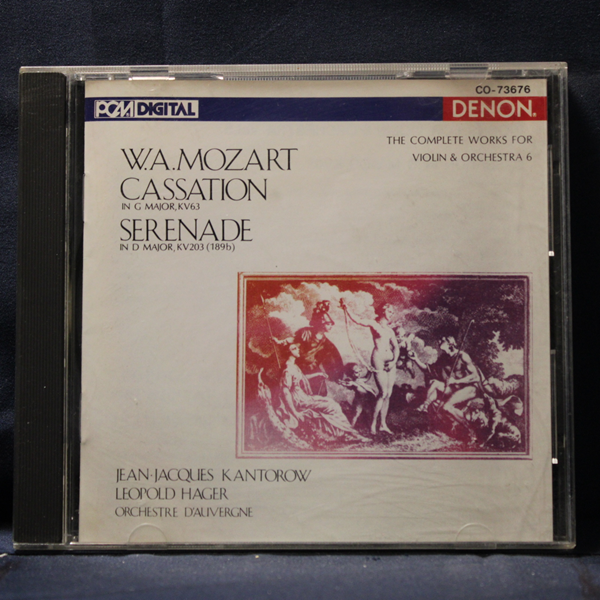 W.A.MOZART - JEAN-JACQUES KANTOROW , VIOLIN, LEOPOLD HAGER CONDUCTING ORCHESTRE D'AUVERGNE – CASSATION IN G MAJOR, KV63 / SERENADE IN D MAJOR, KV203 (189B) - CD