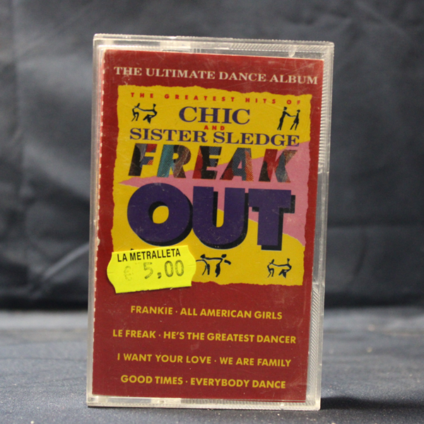 CHIC AND SISTER SLEDGE – FREAK OUT / THE GREATEST HITS OF CHIC AND SISTER SLEDGE - CASETE