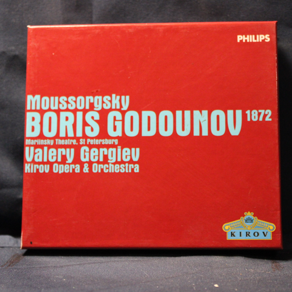 MOUSSORGSKY - MARIINSKY THEATRE, SAINT-PETERSBURG, KIROV OPERA, ORCHESTRA, VALERY GERGIEV – BORIS GODOUNOV 1872 - 3 CD